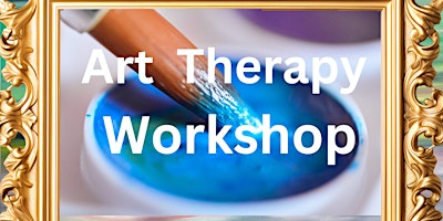 Imagem principal do evento April 30 Art Therapy Workshop: A path to self discovery and healing