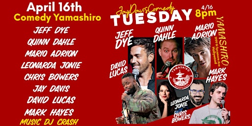 Imagem principal de JayDavisComedy Yamashiro TUESDAY Jeff Dye, David Lucas, Bowers