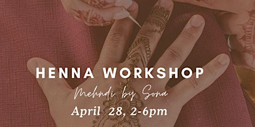 Immagine principale di Unlock the Artistry of Henna: Join Us for a Creative Workshop! 