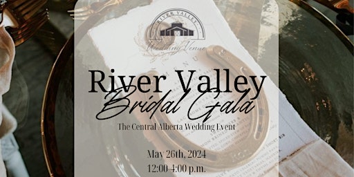 Imagem principal do evento River Valley Wedding Venue Bridal Gala