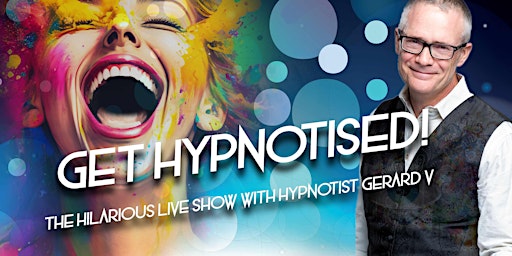 Imagem principal do evento "Get Hypnotised" Hypnosis Comedy Show: Georgies on Vista