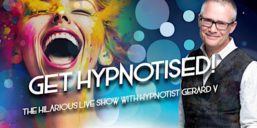 Immagine principale di "Get Hypnotised" Hypnosis Comedy Show: Georgies on Vista 