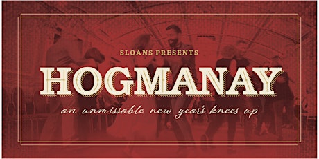 Hogmanay at Sloans - SOLD OUT primary image
