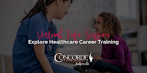 Imagem principal do evento Virtual Info Session: Explore Healthcare Career Training - Jacksonville