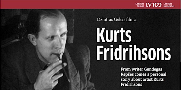Kurts Fridrihsons Screening & Discussion