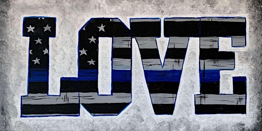 Image principale de Thin Blue Line Protect and Serve - Paint and Sip by Classpop!™