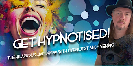 "Get Hypnotised" Hypnosis Comedy Show: Georgies on Vista