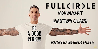 Full Circle Mobility Masterclass w/ Michael Palser primary image