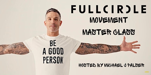 Full Circle Mobility Masterclass w/ Michael Palser primary image