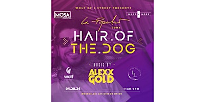 Imagem principal de HAIR OF THE DOG - La Popular (Roseville)