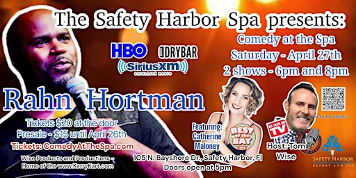 Primaire afbeelding van Safety Harbor Spa Presents:  Comedy At The Spa  featuring Rahn Hortman!