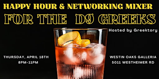 D9 Greeks Happy Hour & Networking Mixer primary image