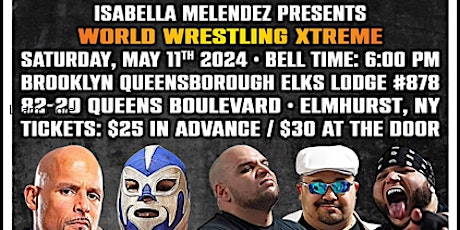 ISABELLA MELENDEZ PRESENTS - WORLD WRESTLING XTREME