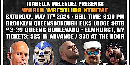 Primaire afbeelding van ISABELLA MELENDEZ PRESENTS - WORLD WRESTLING XTREME