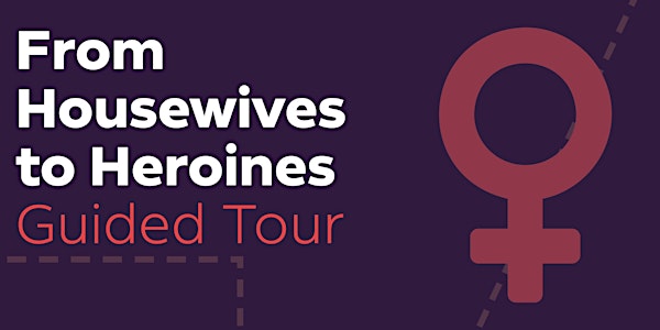 From Housewives to Heroines Guided Tour - West Terrace Cemetery 2024