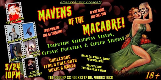 Immagine principale di Strangehouse Presents: MAVENS OF THE MACABRE - A Burlesque Variety Show! 