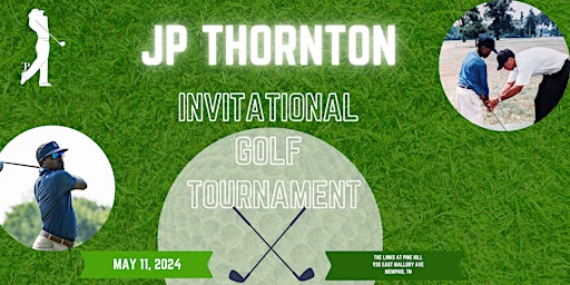 Primaire afbeelding van JP Thornton Invitational Golf Tournament