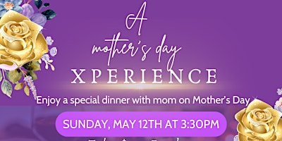 A Mother's Day Xperience primary image
