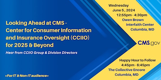 Image principale de CMS - Looking Ahead at CCIIO for FY 2025 and Beyond - IT and Non-IT Focus