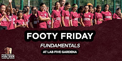 Hauptbild für Footy Friday-Fundamentals @ Lab Five GARDENA