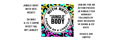 Jungle Body with Bec : RESET