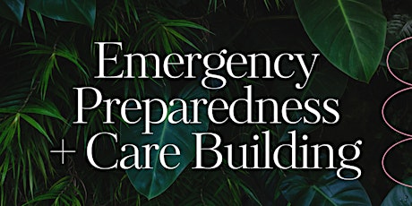 Emergency Preparedness + Care Building