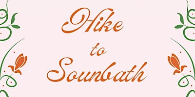 Imagem principal do evento Hike to Soundbath