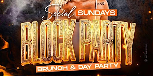 Social Sundayz Block Party primary image