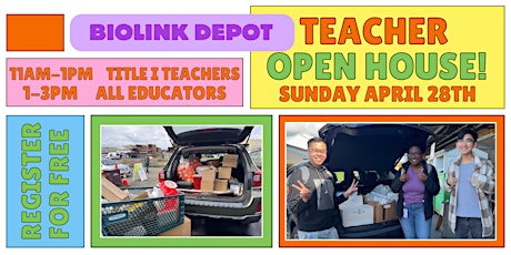 Bio-Link Depot Educator Open House - April 28th