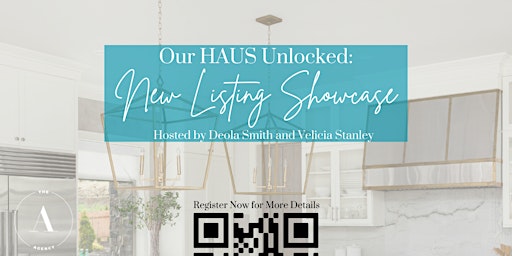 Imagem principal do evento Our HAUS Unlocked:NEW Listing Showcase