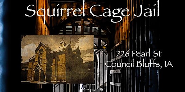 Overnight Paranormal Investigation at the Squirrel Cage Jail