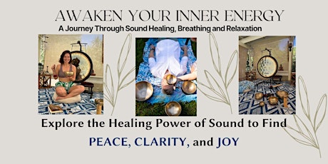 Awaken Your Inner Energy Through Sound Healing and Relaxation primary image