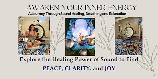 Hauptbild für Awaken Your Inner Energy Through Sound Healing and Relaxation