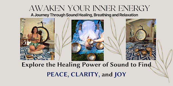 Awaken Your Inner Energy Through Sound Healing and Relaxation
