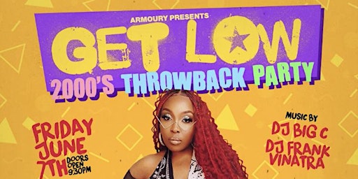 Imagem principal do evento GET LOW "Throwback 2000‘s Party"