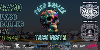 Immagine principale di 2nd Annual Paso Robles Taco Fest Presented by 805 