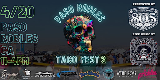 Hauptbild für 2nd Annual Paso Robles Taco Fest Presented by 805