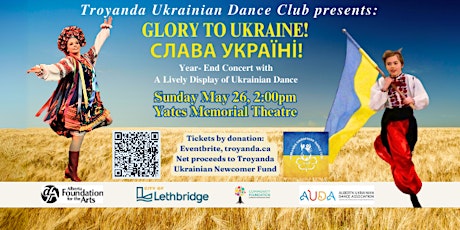 Troyanda Ukrainian Dance Club presents "Glory to Ukraine! Слава Україні!"