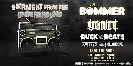 LOCKED IN Presents:  BOMMER & YUNIT "Skraight From the Underground" Tour