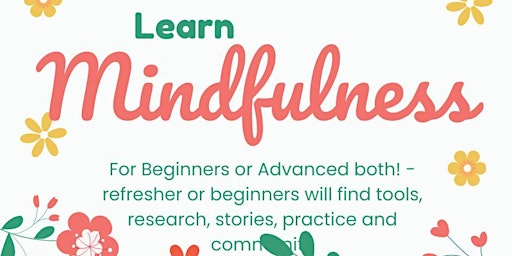 Primaire afbeelding van 12 Week Introduction to Mindfulness Meditation Online Course for everyone