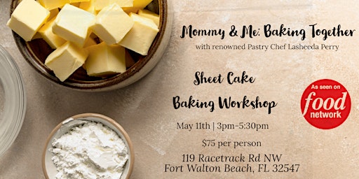 Imagen principal de Mommy & Me: Baking Together!  Hosted by celebrity Pastry Chef Lasheeda