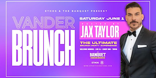 Immagine principale di VANDER BRUNCH! Hosted by Jax Taylor! SOLD OUT 