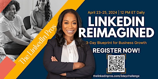 Immagine principale di LinkedIn Reimagined: 3-Day Blueprint for Business Growth 