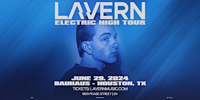 Lavern: Electric High Tour - Bauhaus Houston primary image