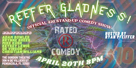 Rated R Comedy Presents Reefer Gladness  420  Stand-Up Showcase
