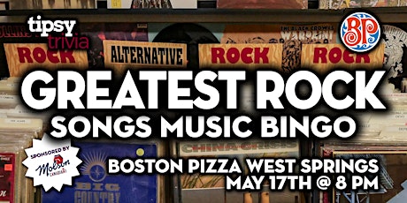 Calgary:Boston Pizza West Springs - Greatest Rock Music Bingo - May 17, 8pm