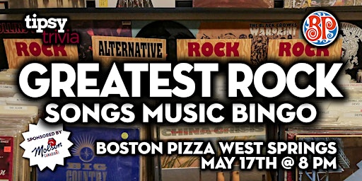 Image principale de Calgary:Boston Pizza West Springs - Greatest Rock Music Bingo - May 17, 8pm