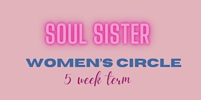 Soul Sister Women's Circle primary image