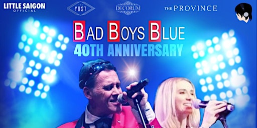 Imagem principal do evento Bad Boys Blue 40th Anniversary USA Tour - San Jose, California