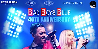 Imagem principal do evento Bad Boys Blue 40th Anniversary USA Tour - San Jose, California